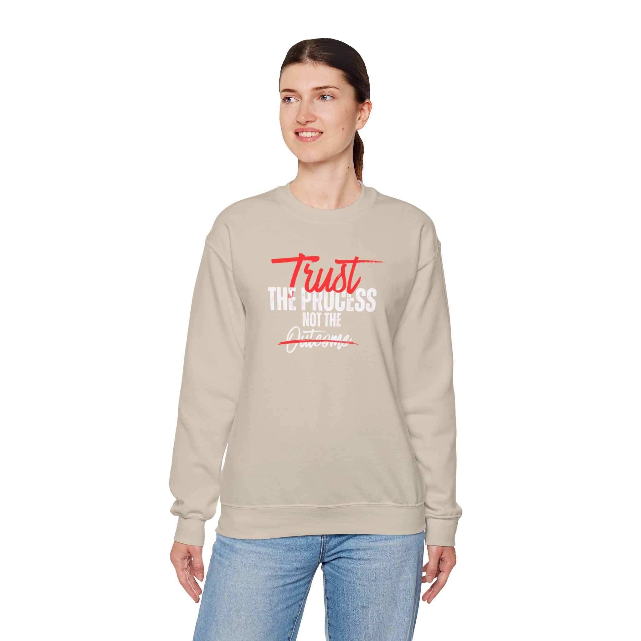 Trust the Process Not the Outcome Motivational Crewneck Sweatshirt