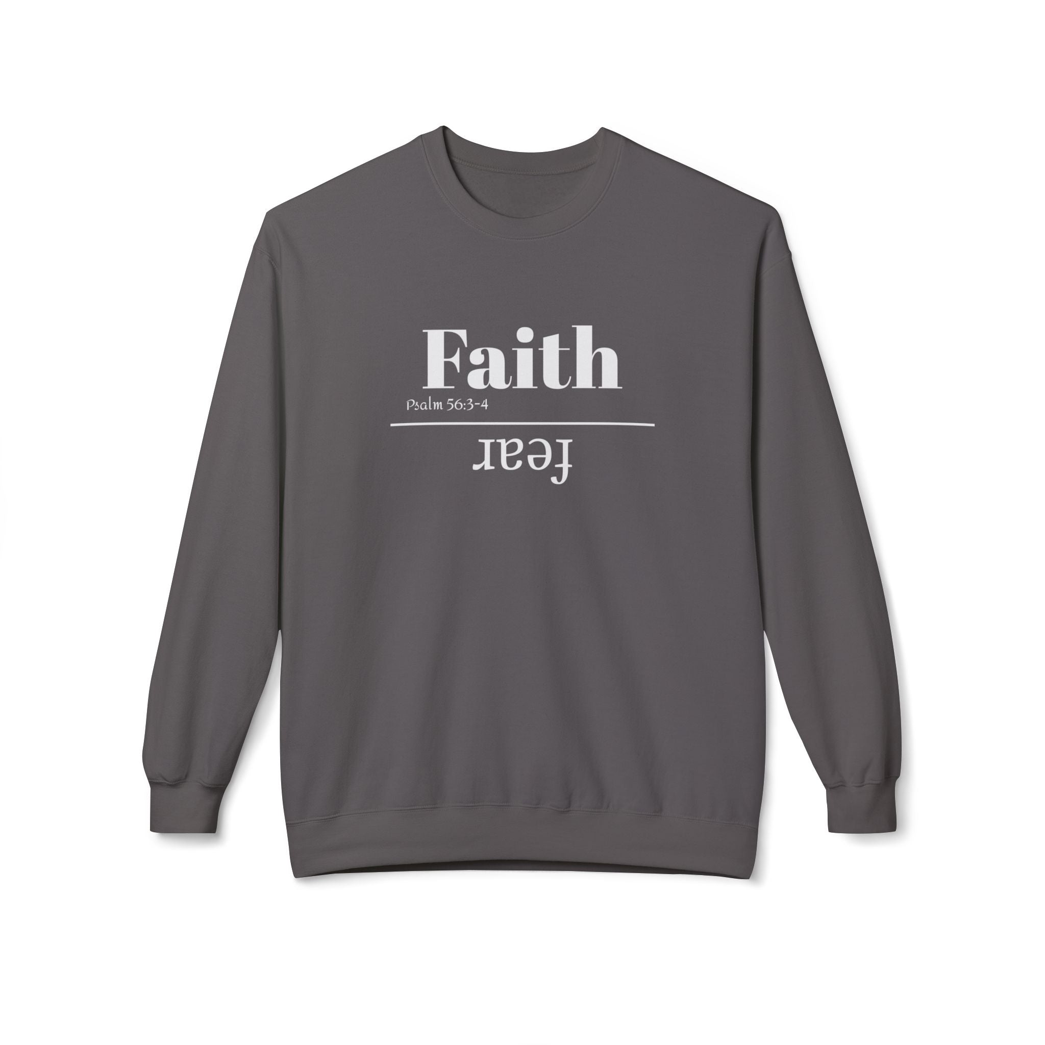Faith Is Bigger Than Fear Unisex Sweatshirt