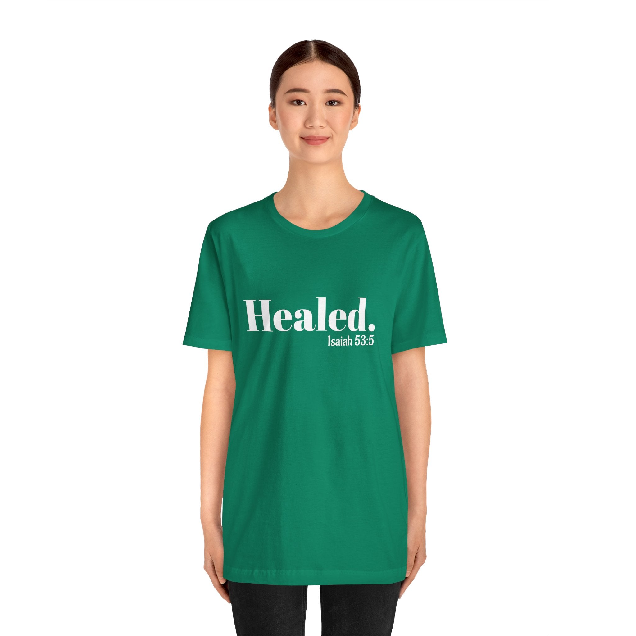 Healed. And Renewed Isaiah 53:5 Unisex Tee