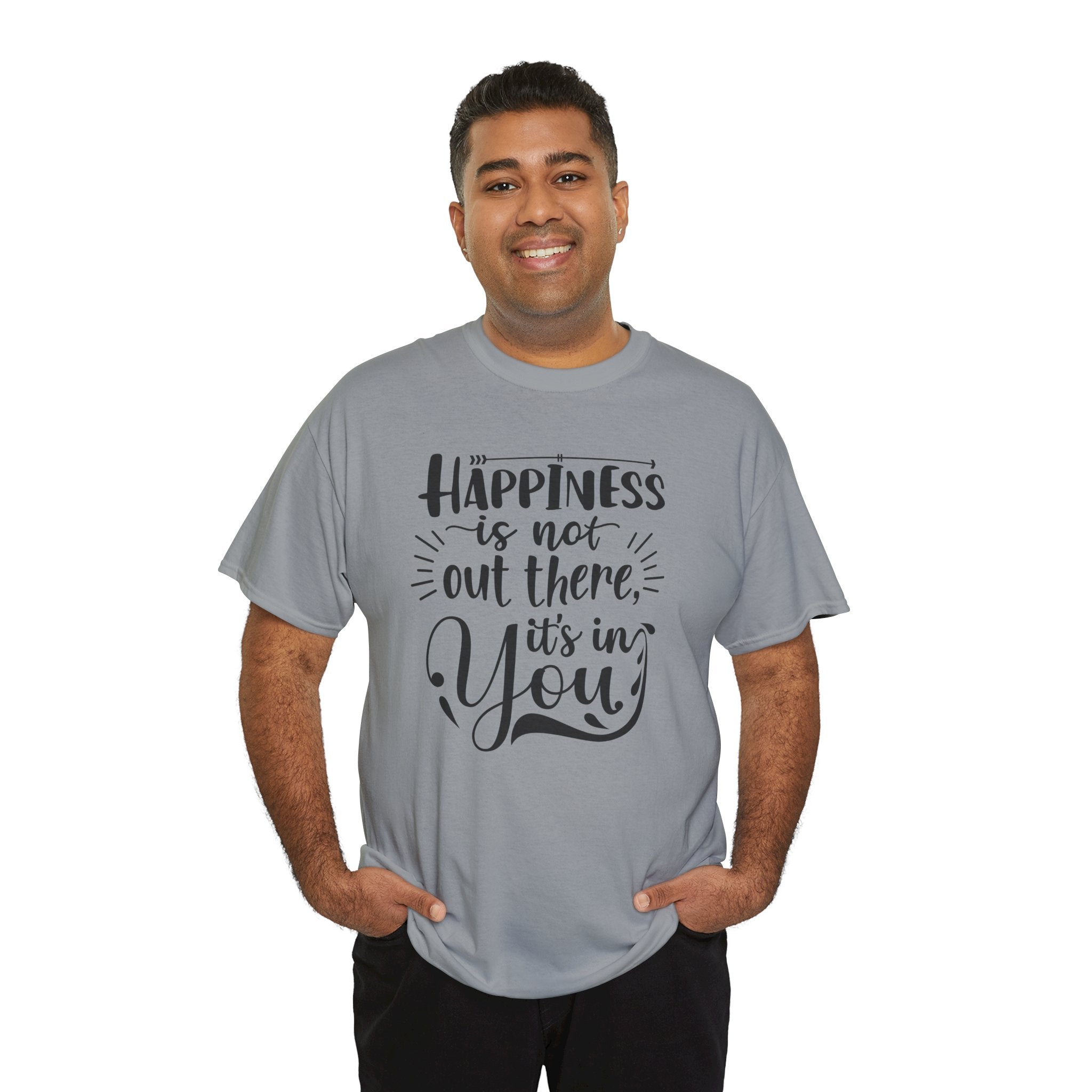 Happiness Is In You Tee