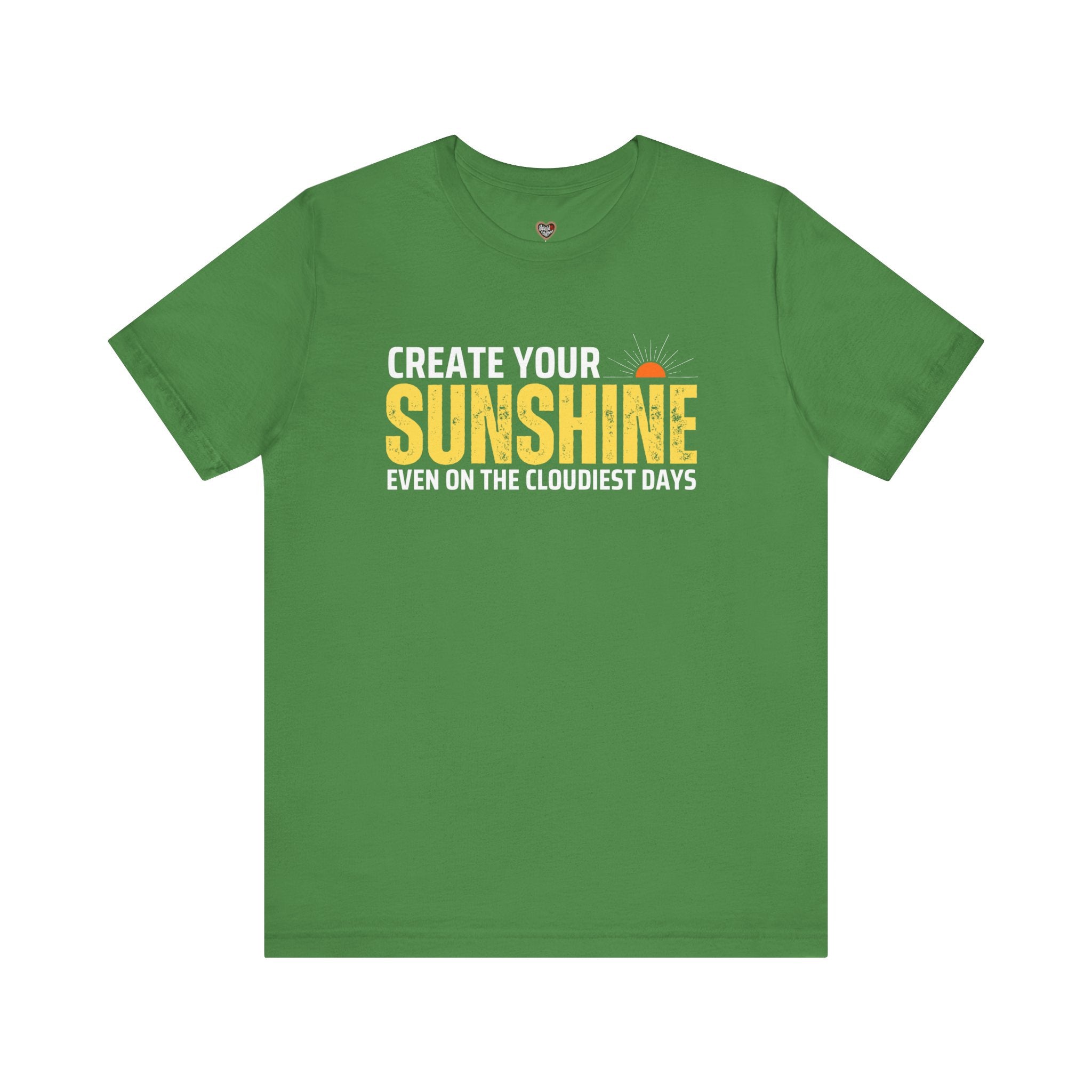 Always Create Your Sunshine T-shirt