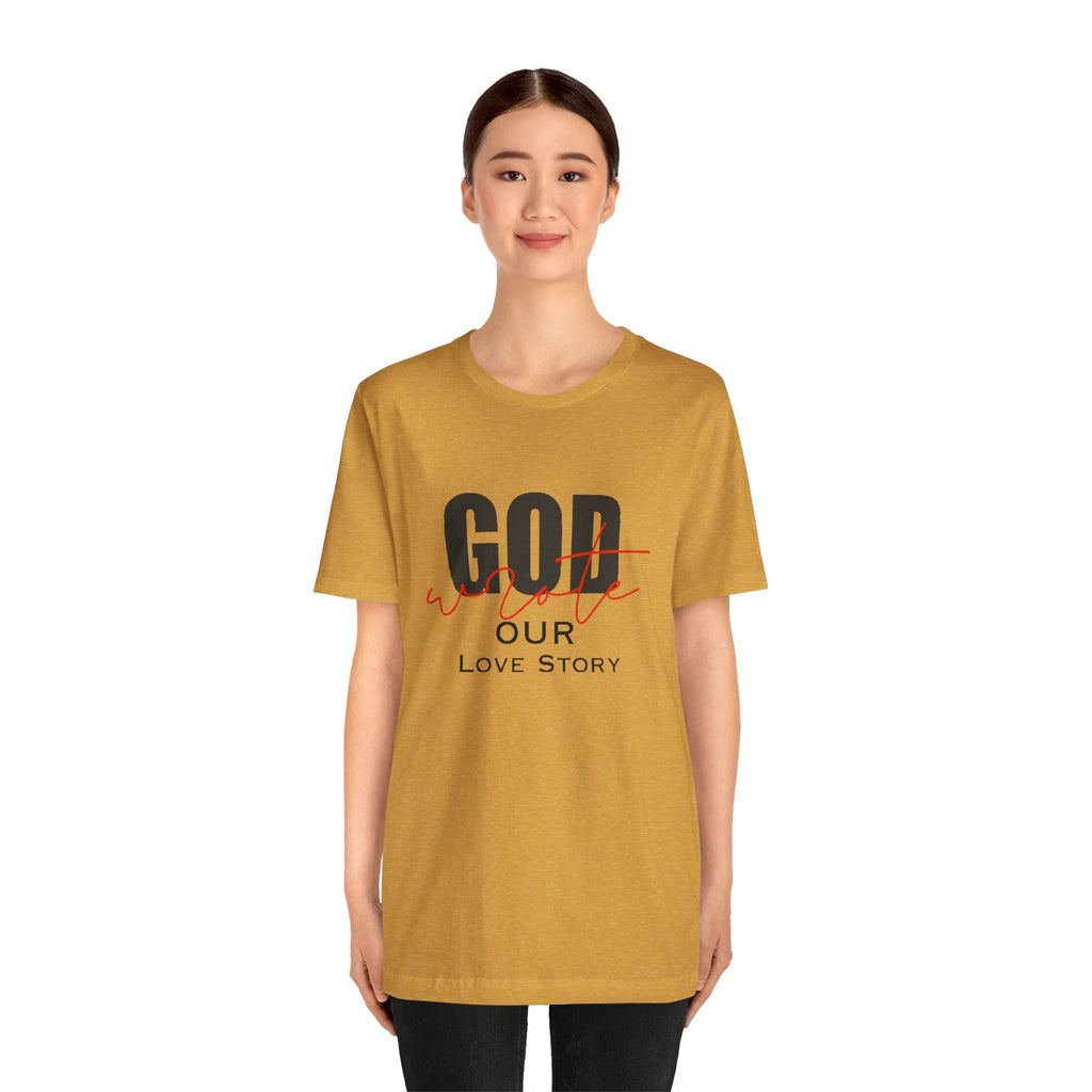 God Wrote Our Love Story Couple's T-Shirt