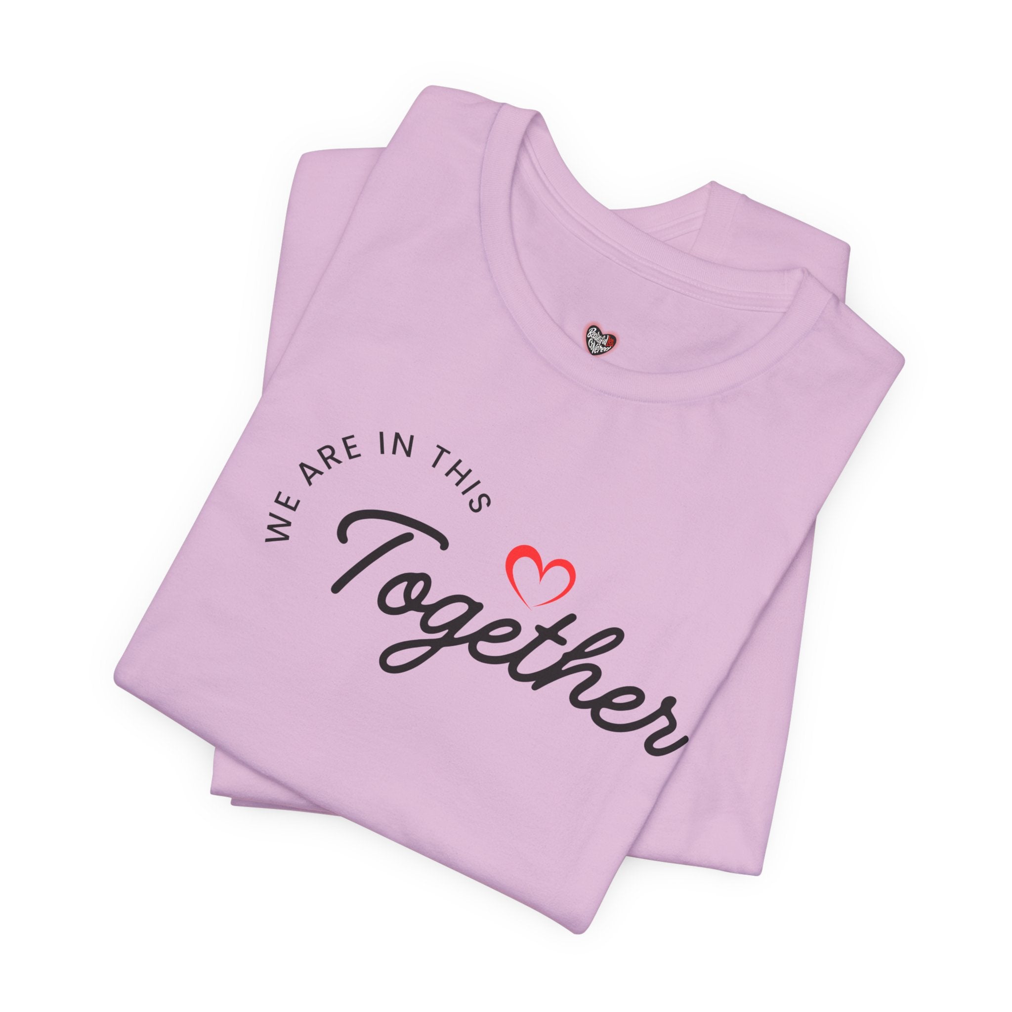 We Are In This Together Couple's Tee