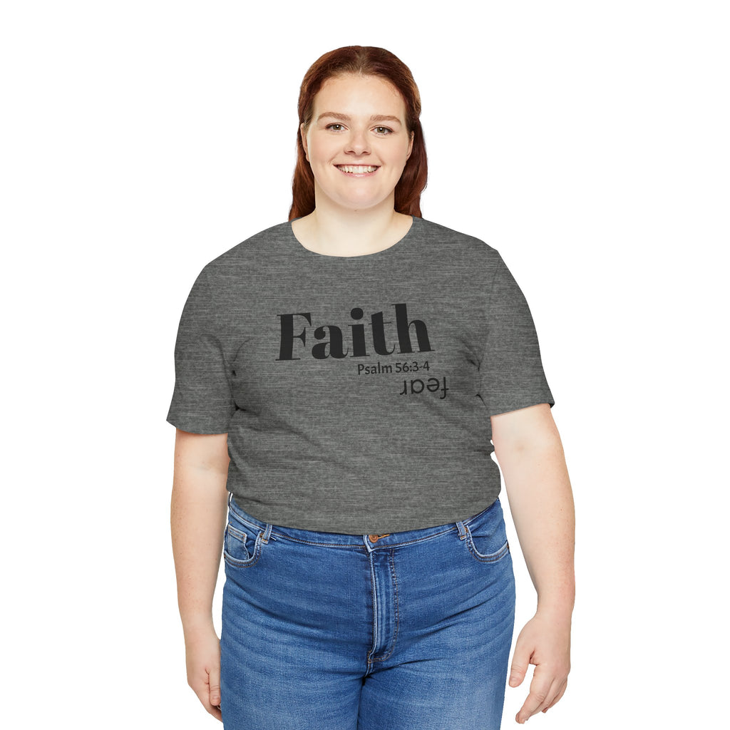 Faith Is Bigger Than Fear Unisex Tee