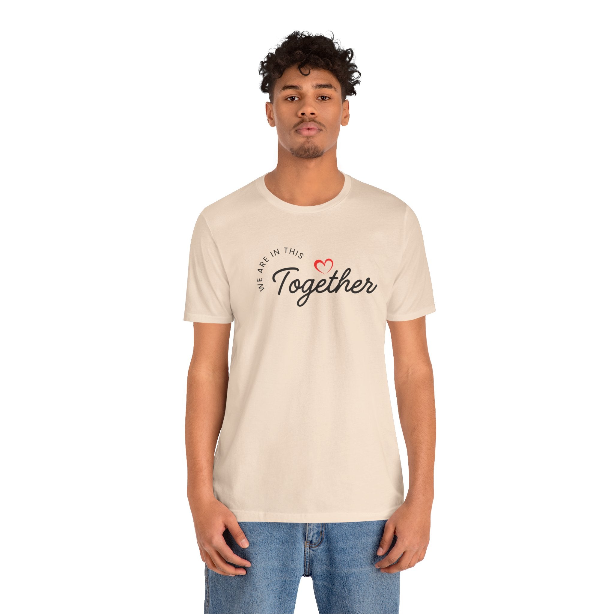 We Are In This Together Couple's Tee