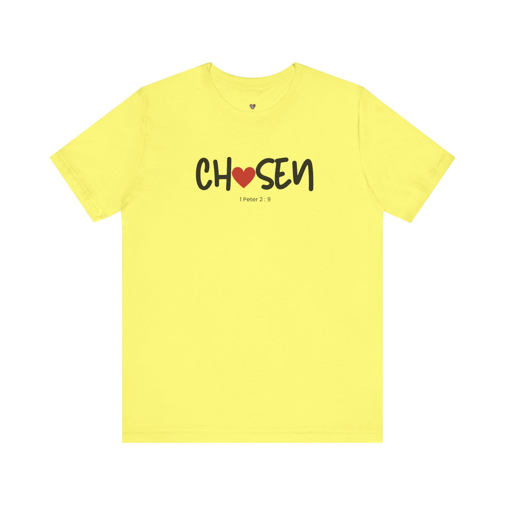 Chosen = God's Pick T‑Shirt (1 Peter 2:9)