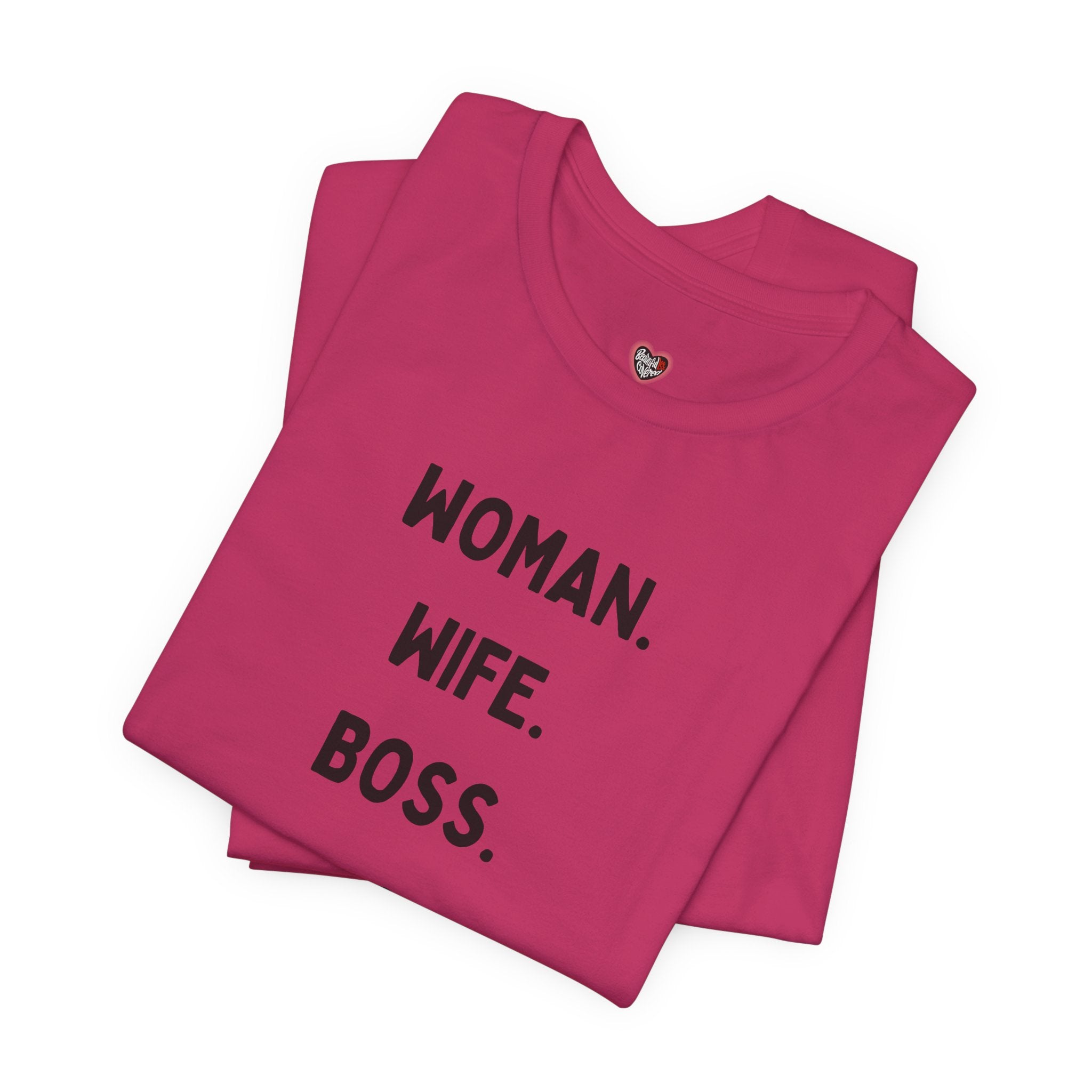 God-Fearing  Woman. Wife. Boss. Mama. Empowered Tee