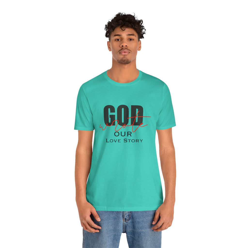 God Wrote Our Love Story Couple's T-Shirt