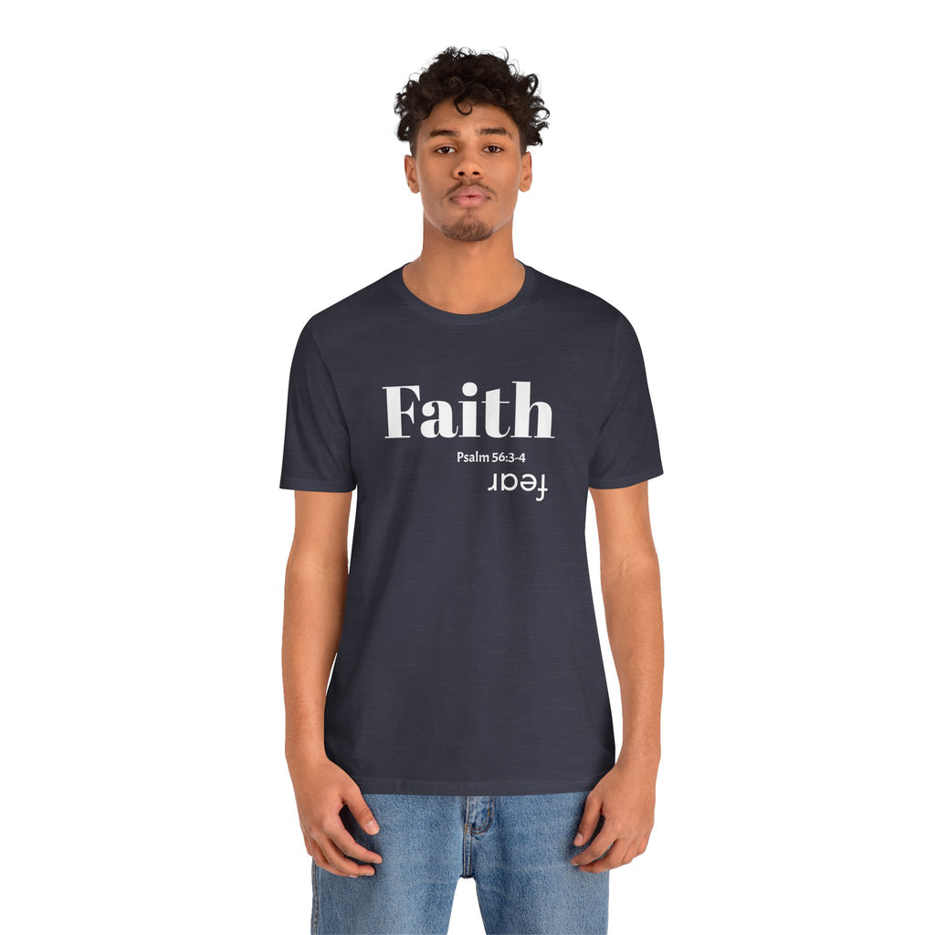 Faith Is Bigger Than Fear Unisex Tee