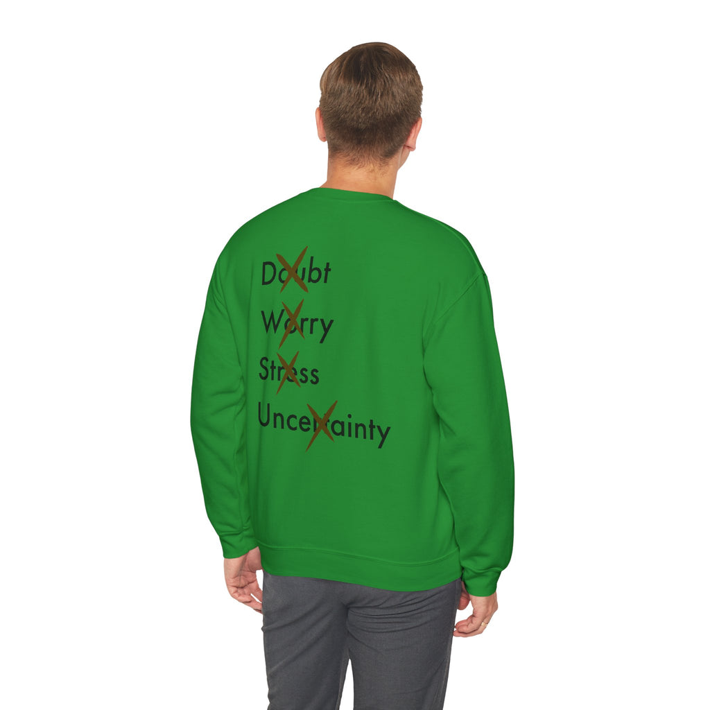 Have Faith And Don't Worry Unisex Crewneck Sweatshirt