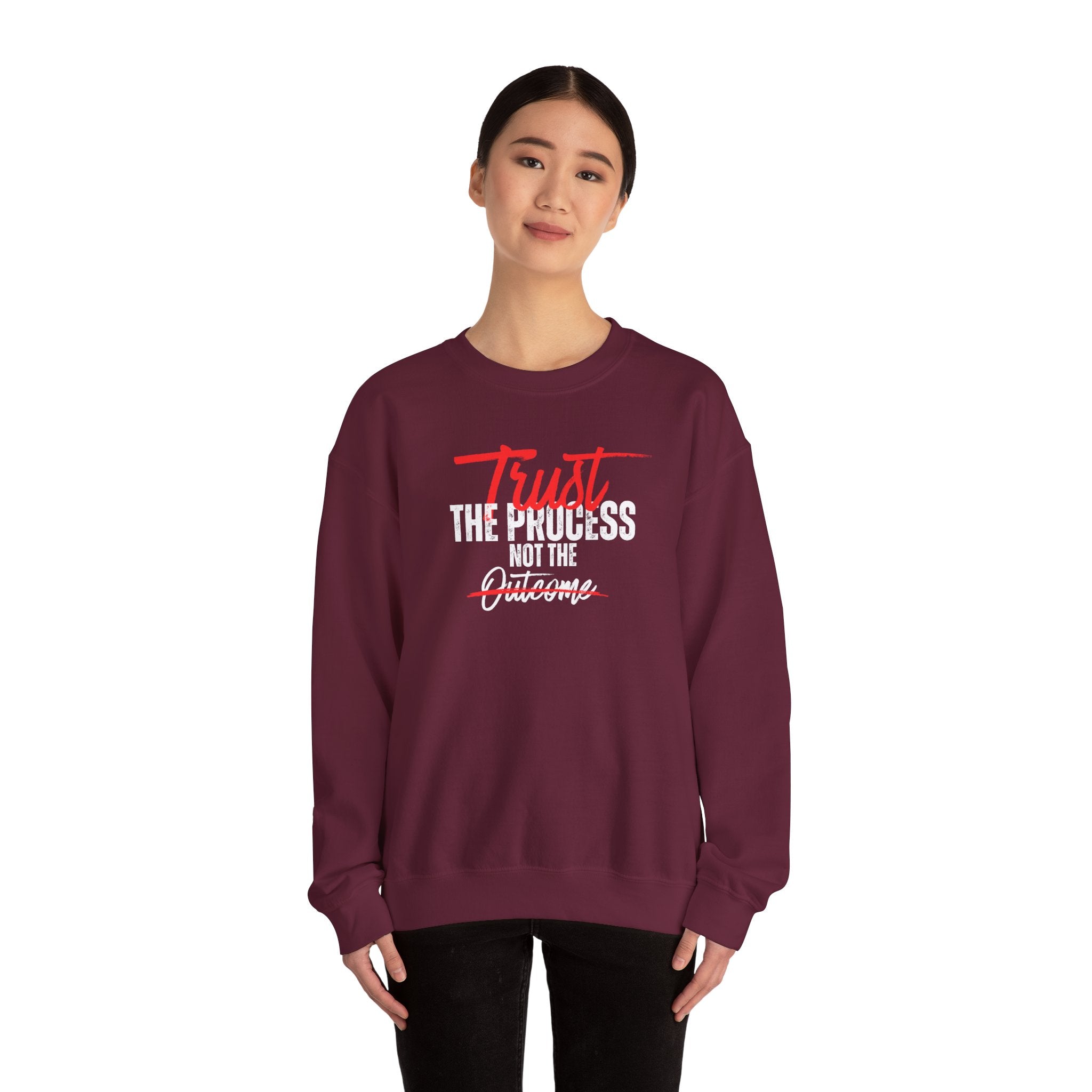 Trust the Process Not the Outcome Motivational Crewneck Sweatshirt