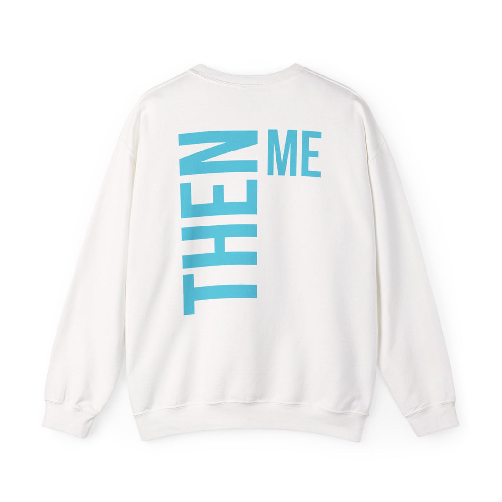 God 1st -Then Me Unisex Crewneck Sweatshirt