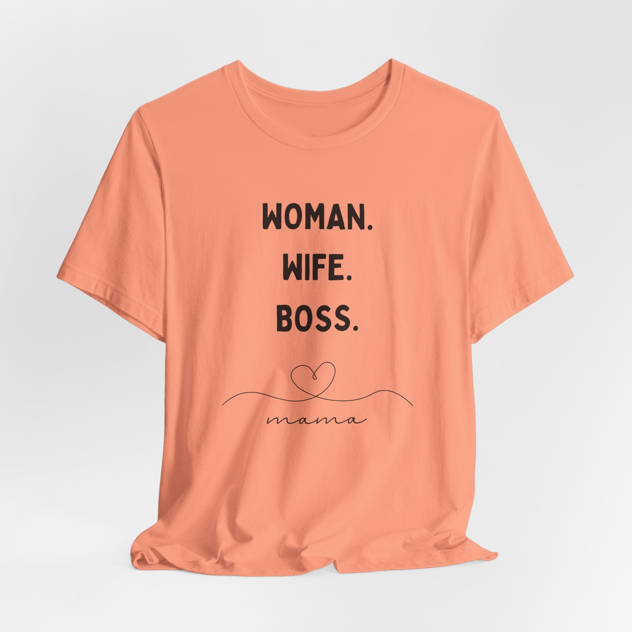 God-Fearing  Woman. Wife. Boss. Mama. Empowered Tee