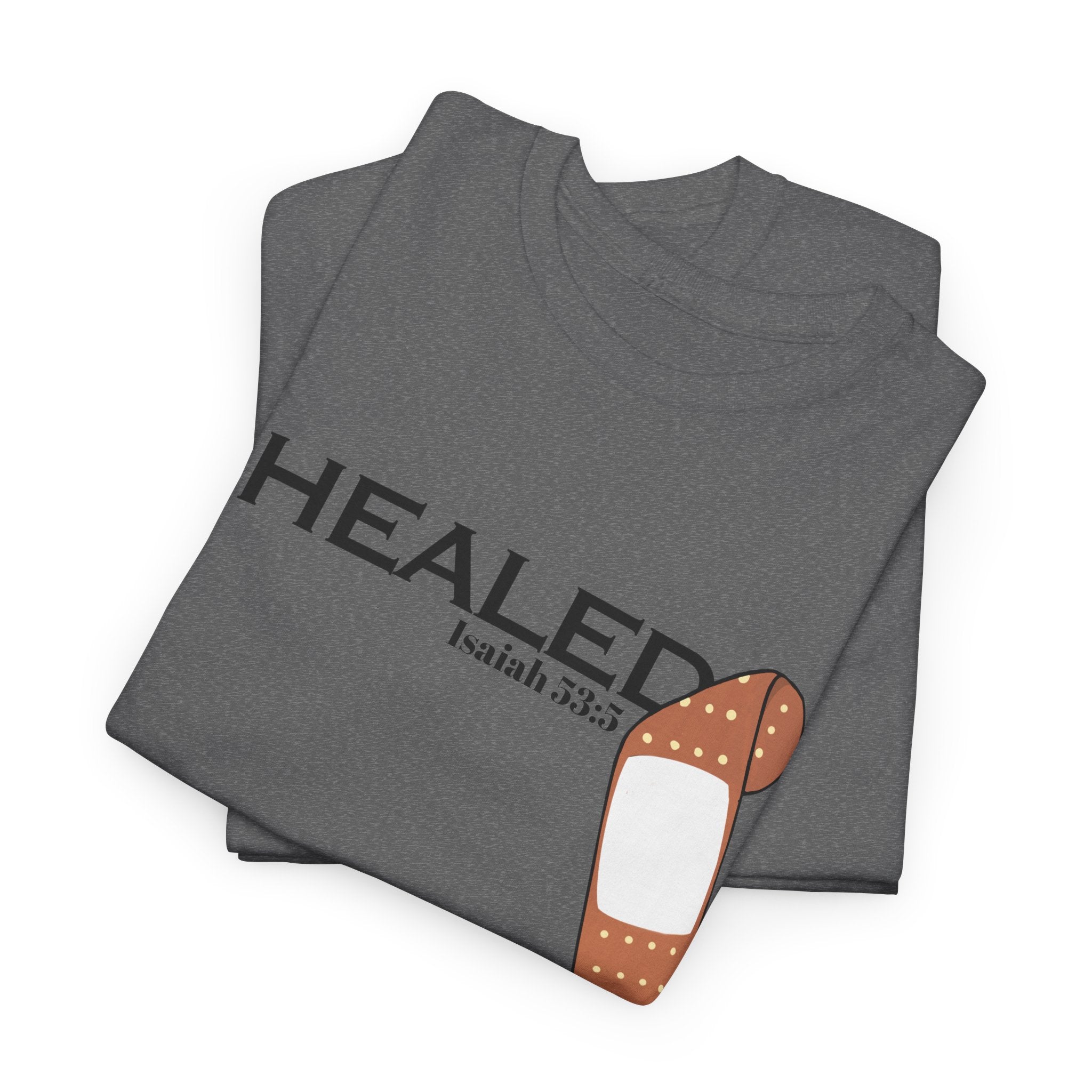 Healing Is Done Isaiah 53:5 T-shirt