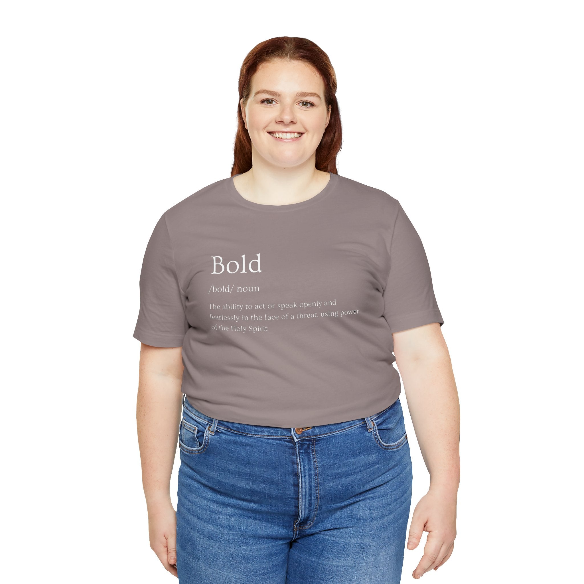 Bold And Fearless Definition T-Shirt