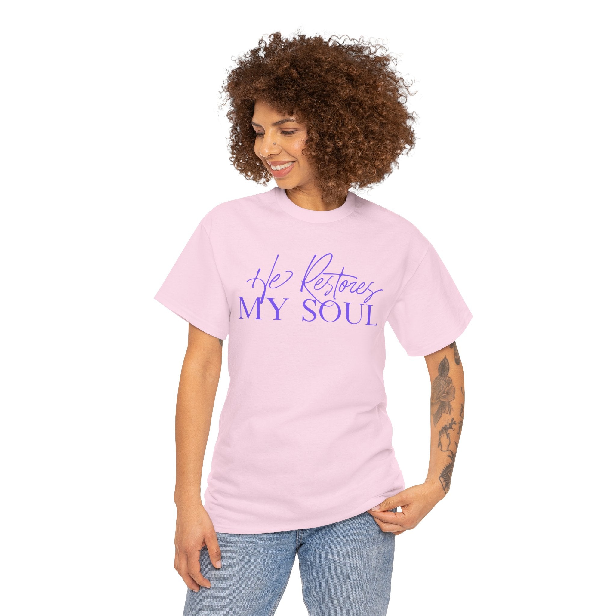 He Restores My Soul Faith T-Shirt