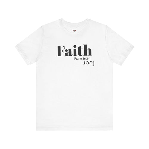 Faith Is Bigger Than Fear Unisex Tee