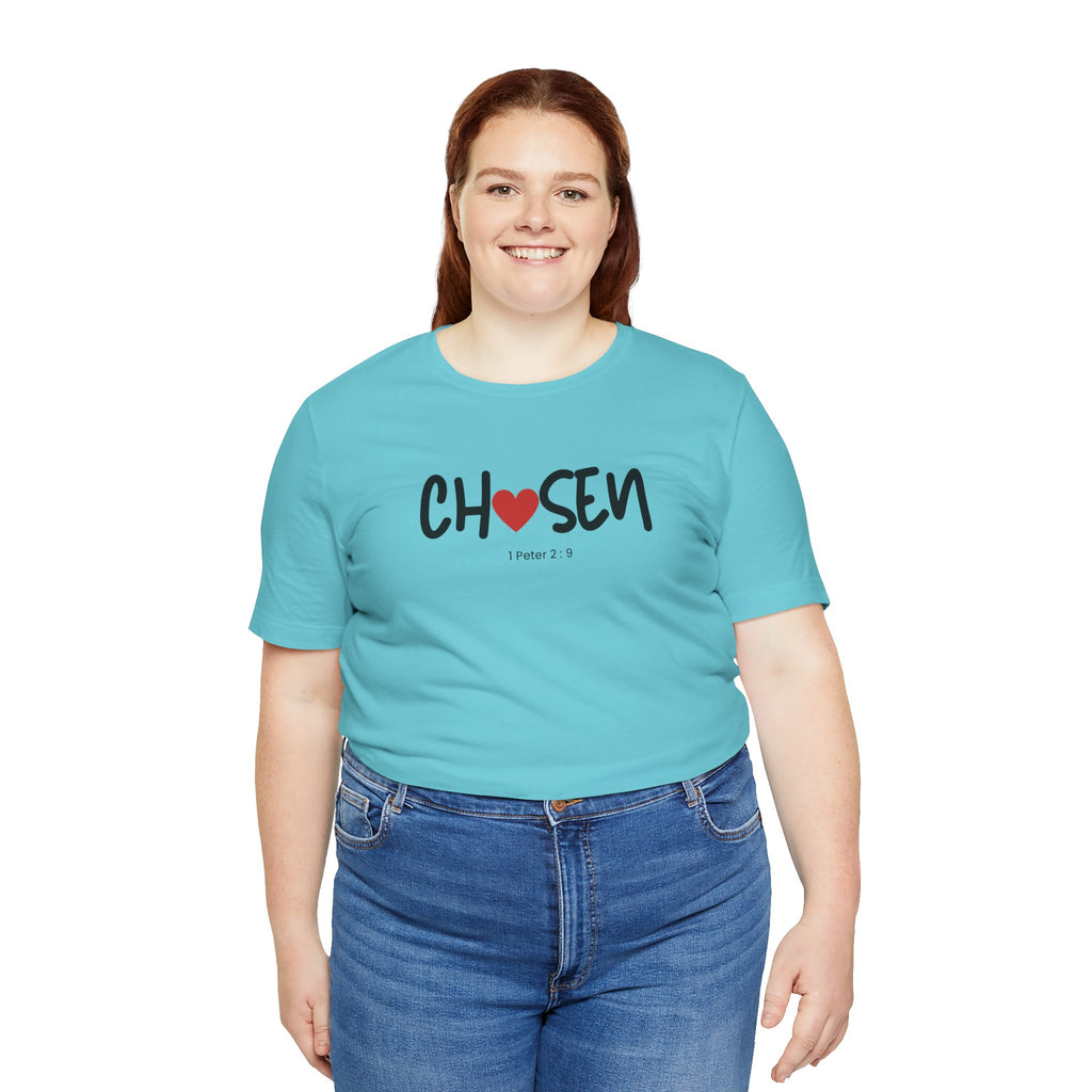 Chosen = God's Pick T‑Shirt (1 Peter 2:9)