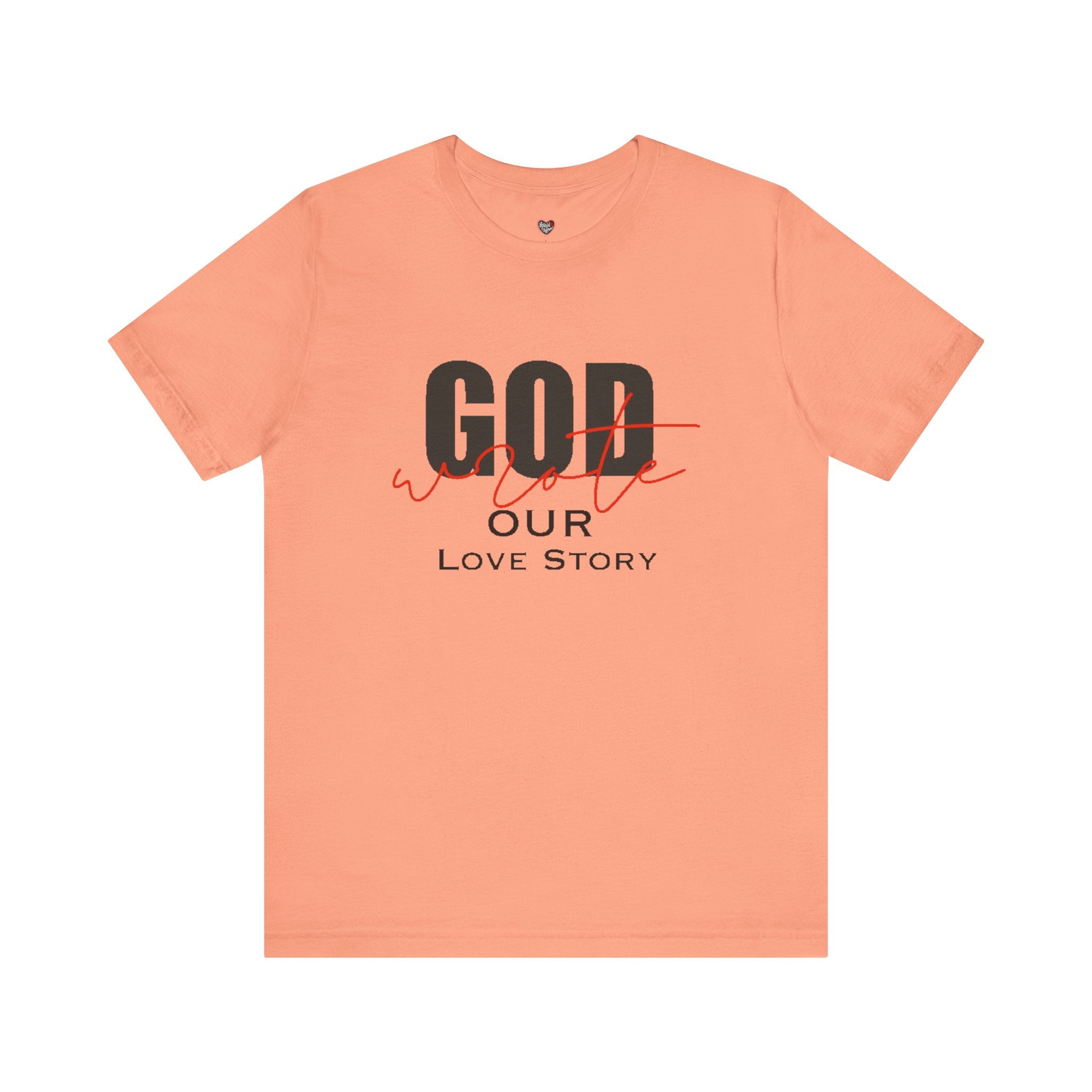 God Wrote Our Love Story Couple's T-Shirt