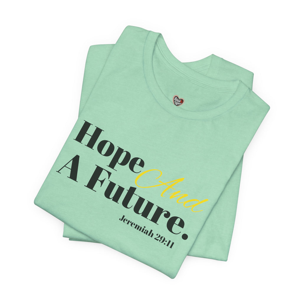 God's Promise - Hope And A Future Unisex Tee