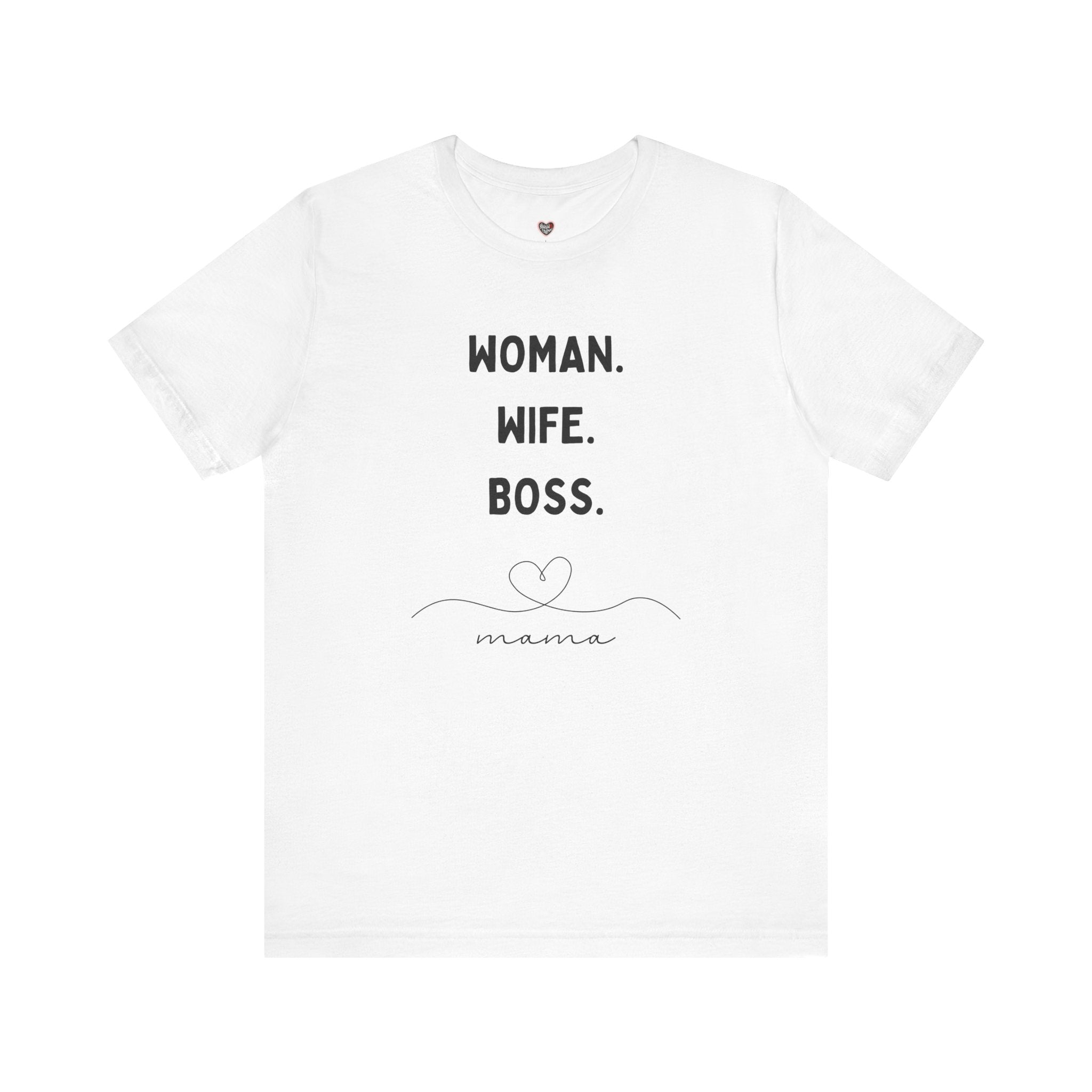God-Fearing  Woman. Wife. Boss. Mama. Empowered Tee