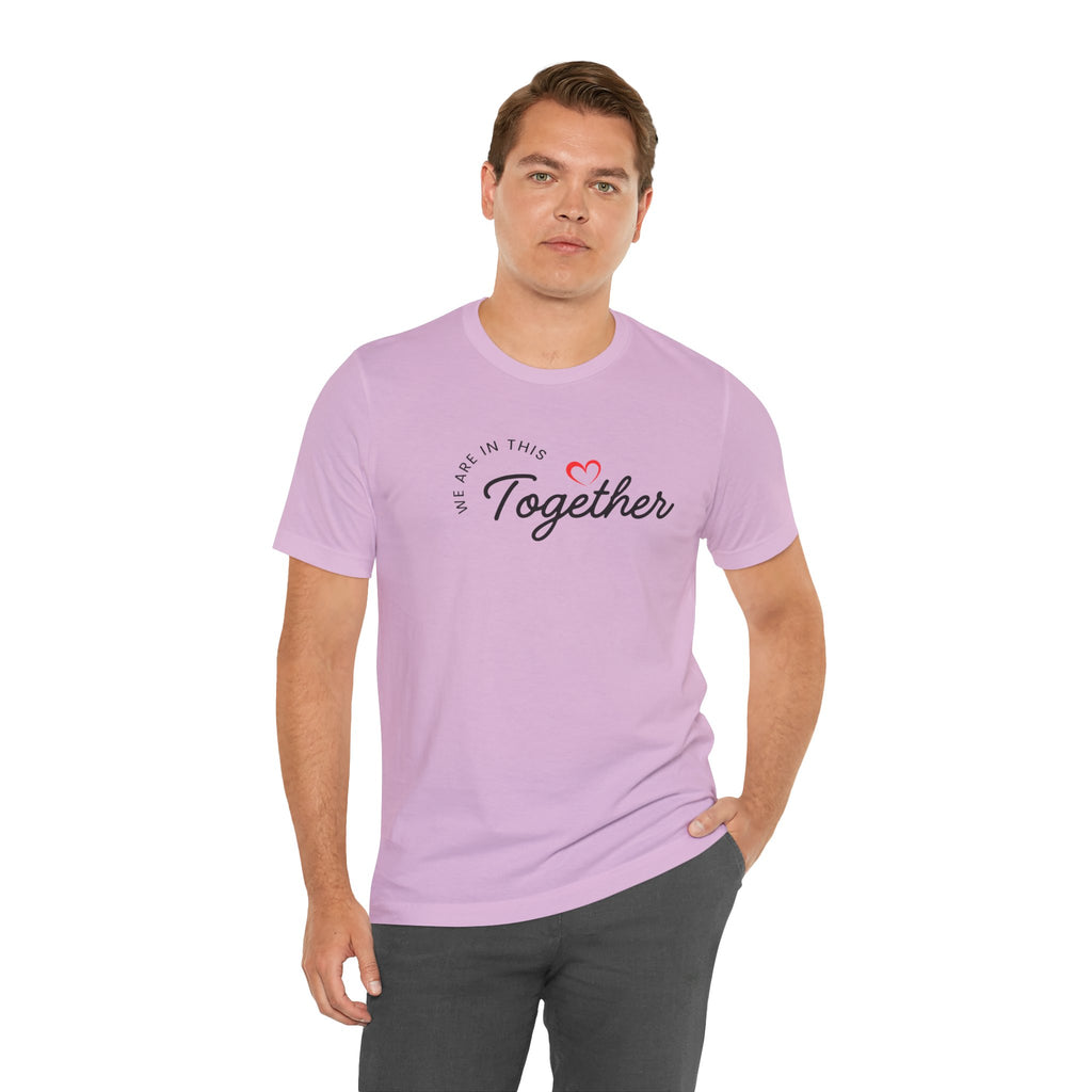 We Are In This Together Couple's Tee