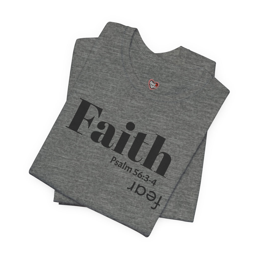 Faith Is Bigger Than Fear Unisex Tee