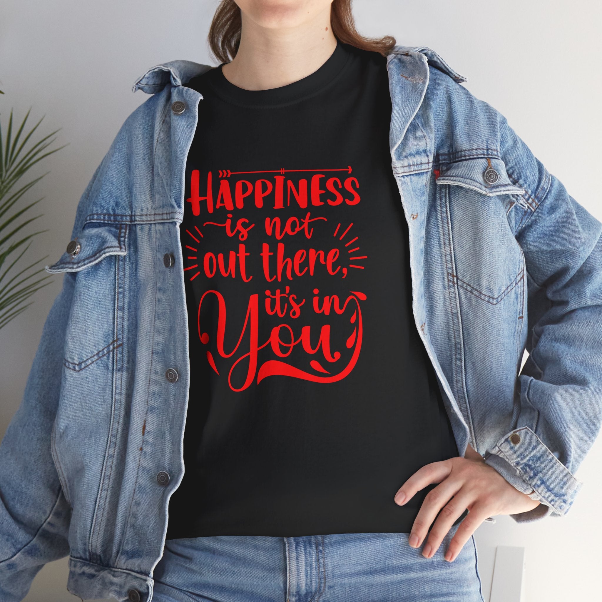 Happiness Is In You Tee