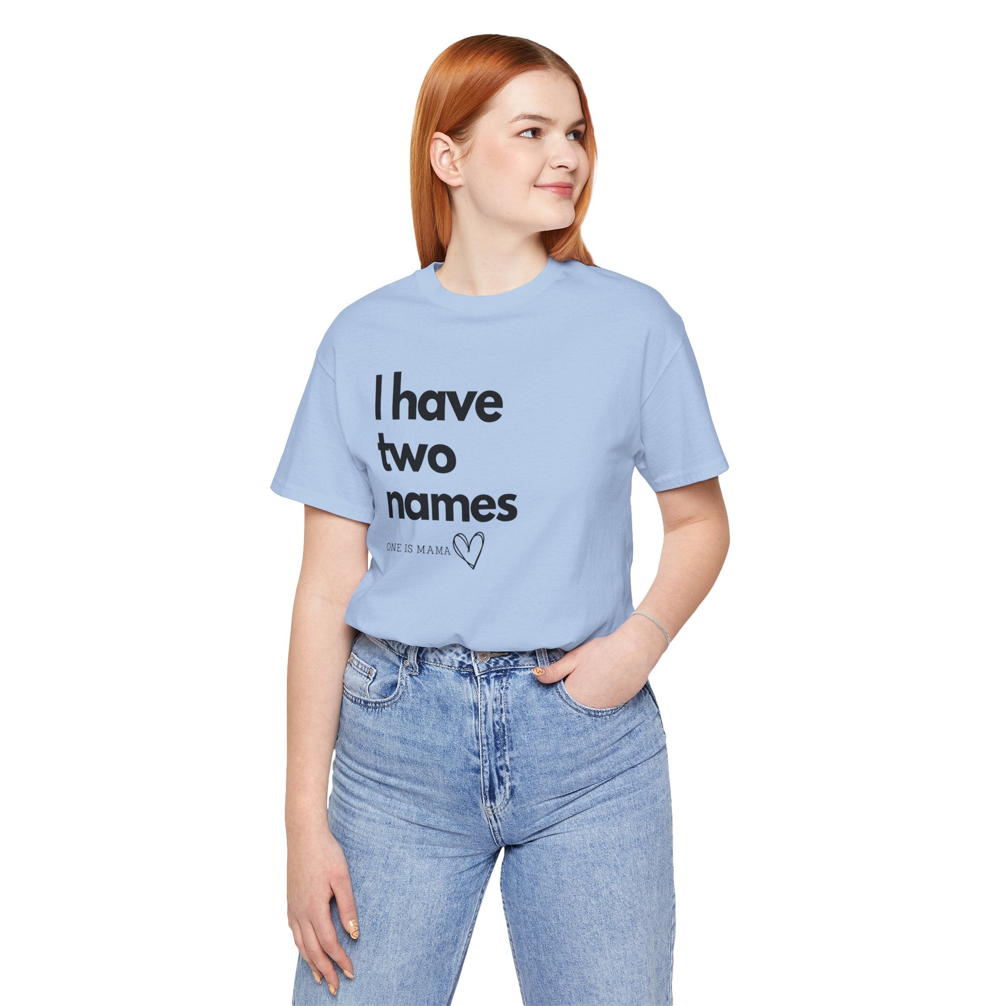 God Gave Me Two Names - Mama Is My Ministry Empowered Tee