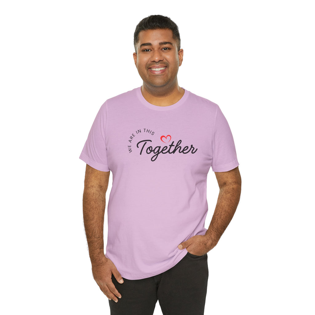 We Are In This Together Couple's Tee