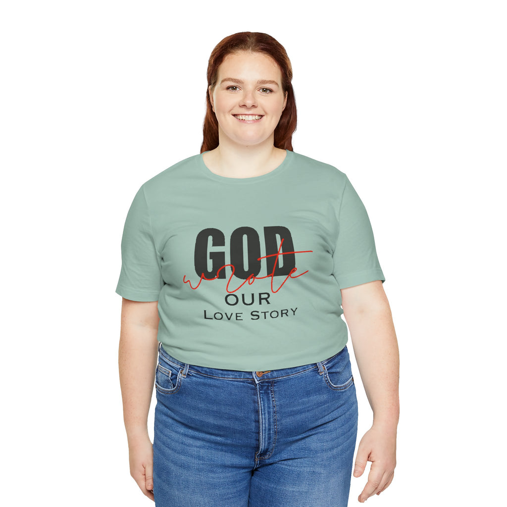 God Wrote Our Love Story Couple's T-Shirt