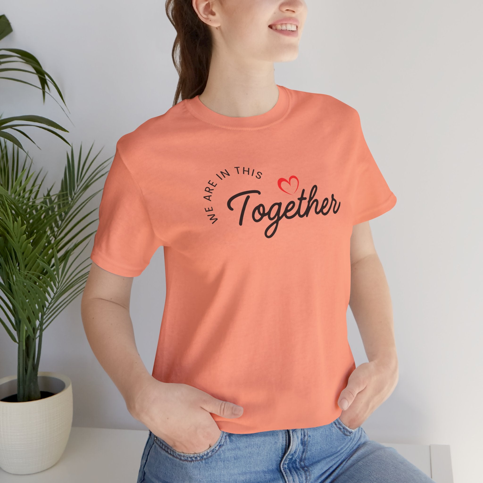 We Are In This Together Couple's Tee