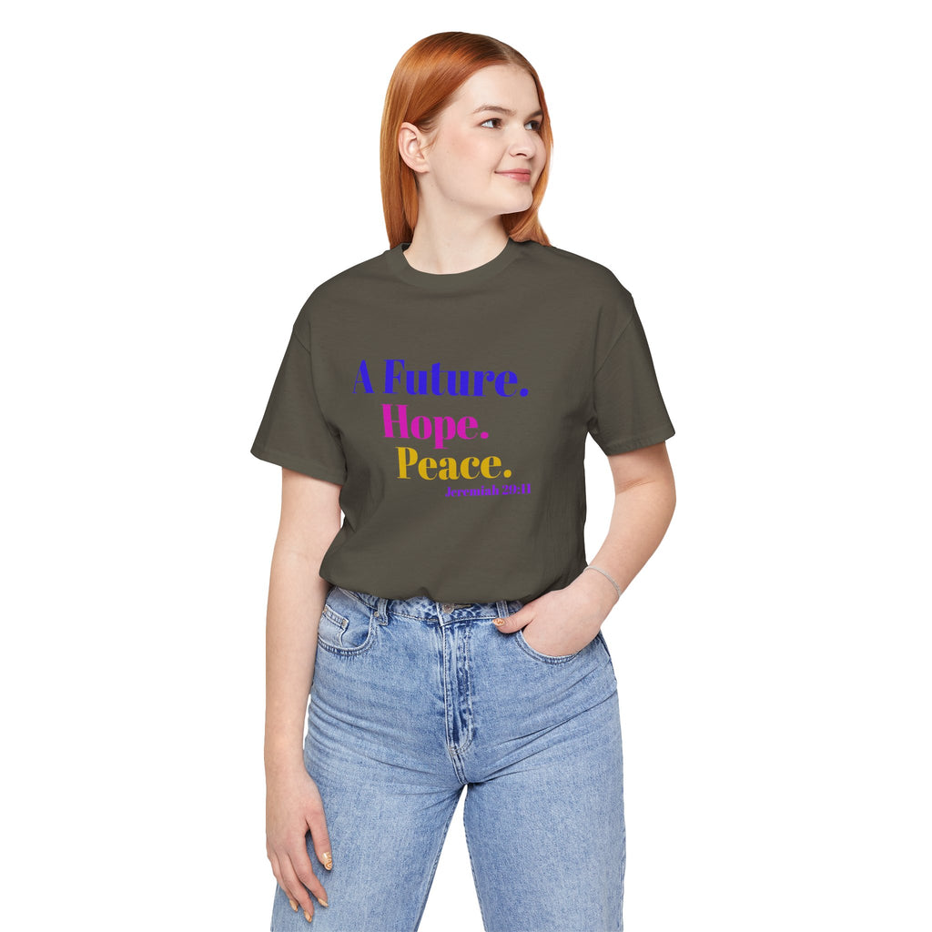 God's Promise - Hope, Future, & Peace Jeremiah 29:11 Unisex Tee