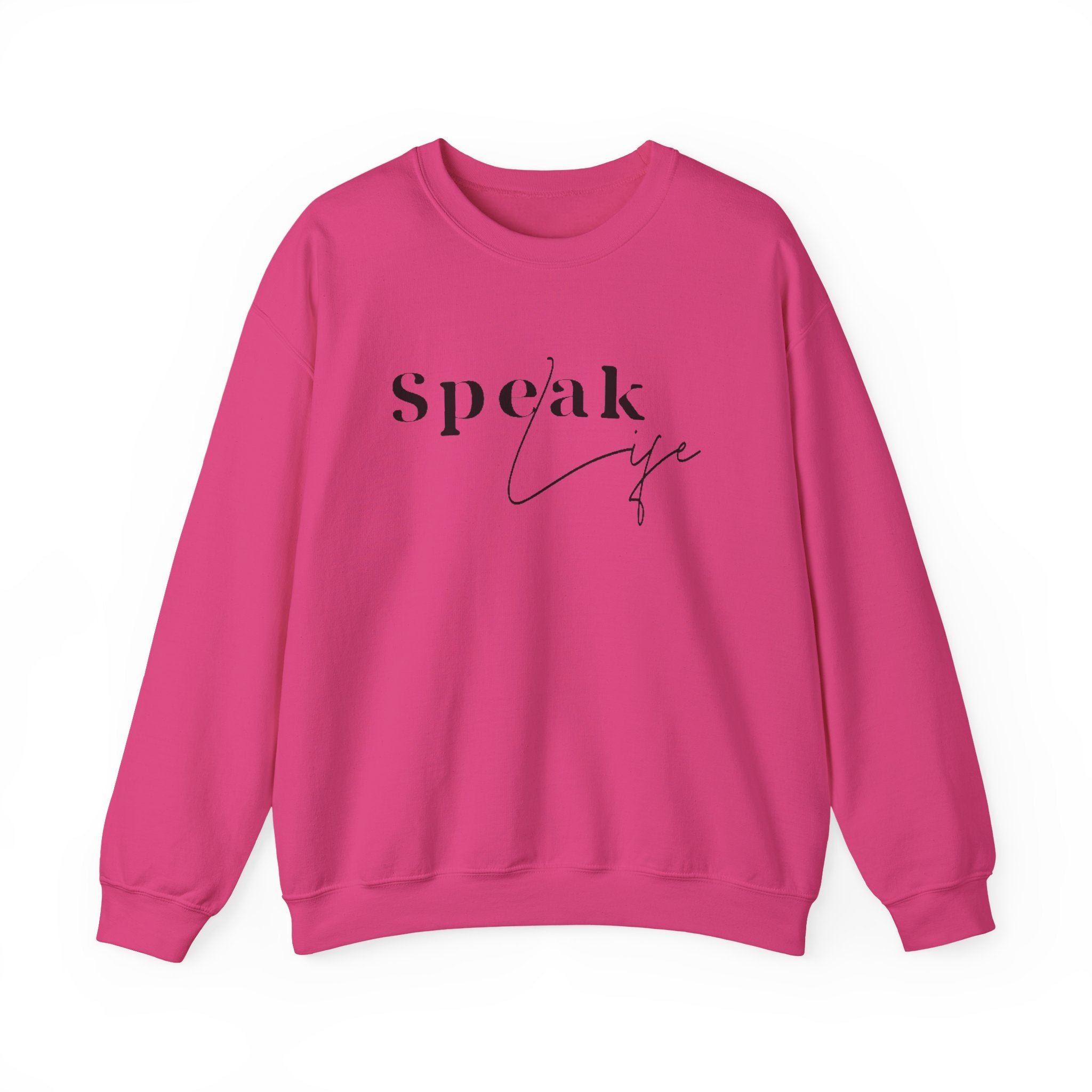 Speak Life Over Yourself Unisex Sweatshirt