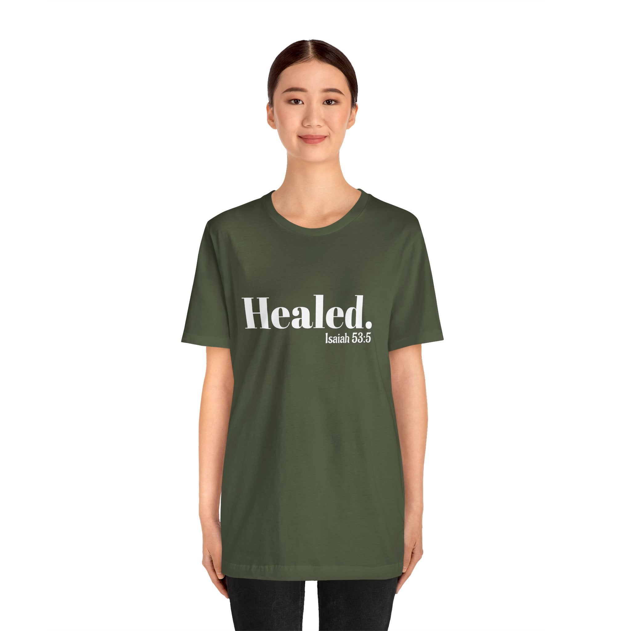 Healed. And Renewed Isaiah 53:5 Unisex Tee