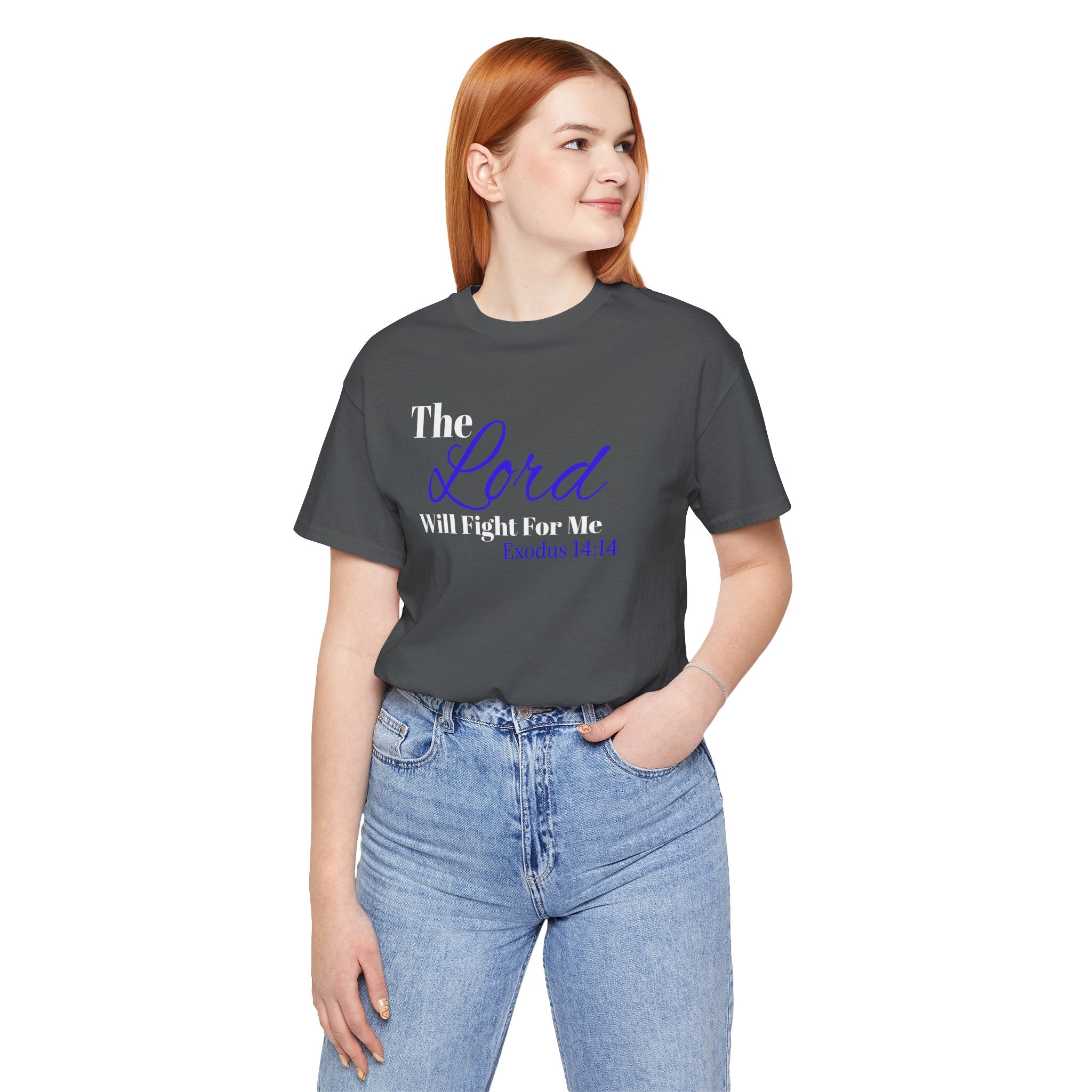 The Lord Will Fight For Me- Exodus 14:14 Unisex Tee