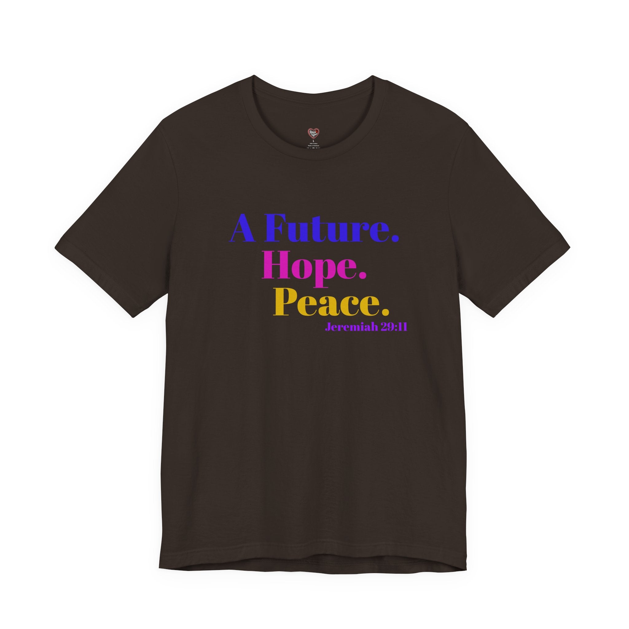 God's Promise - Hope, Future, & Peace Jeremiah 29:11 Unisex Tee