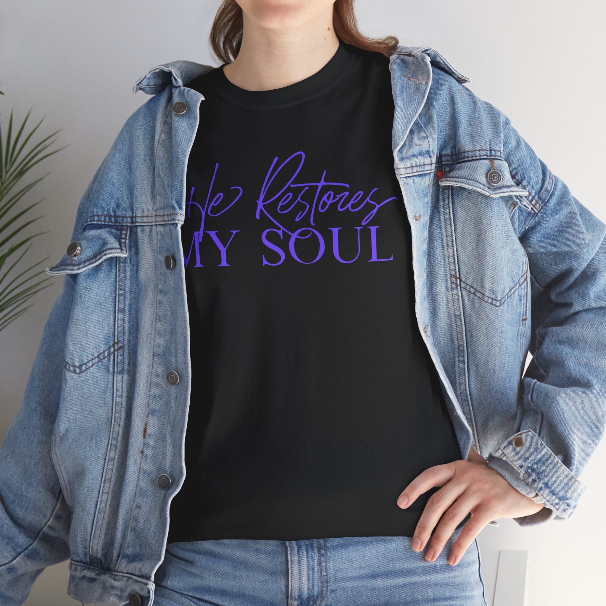 He Restores My Soul Faith T-Shirt