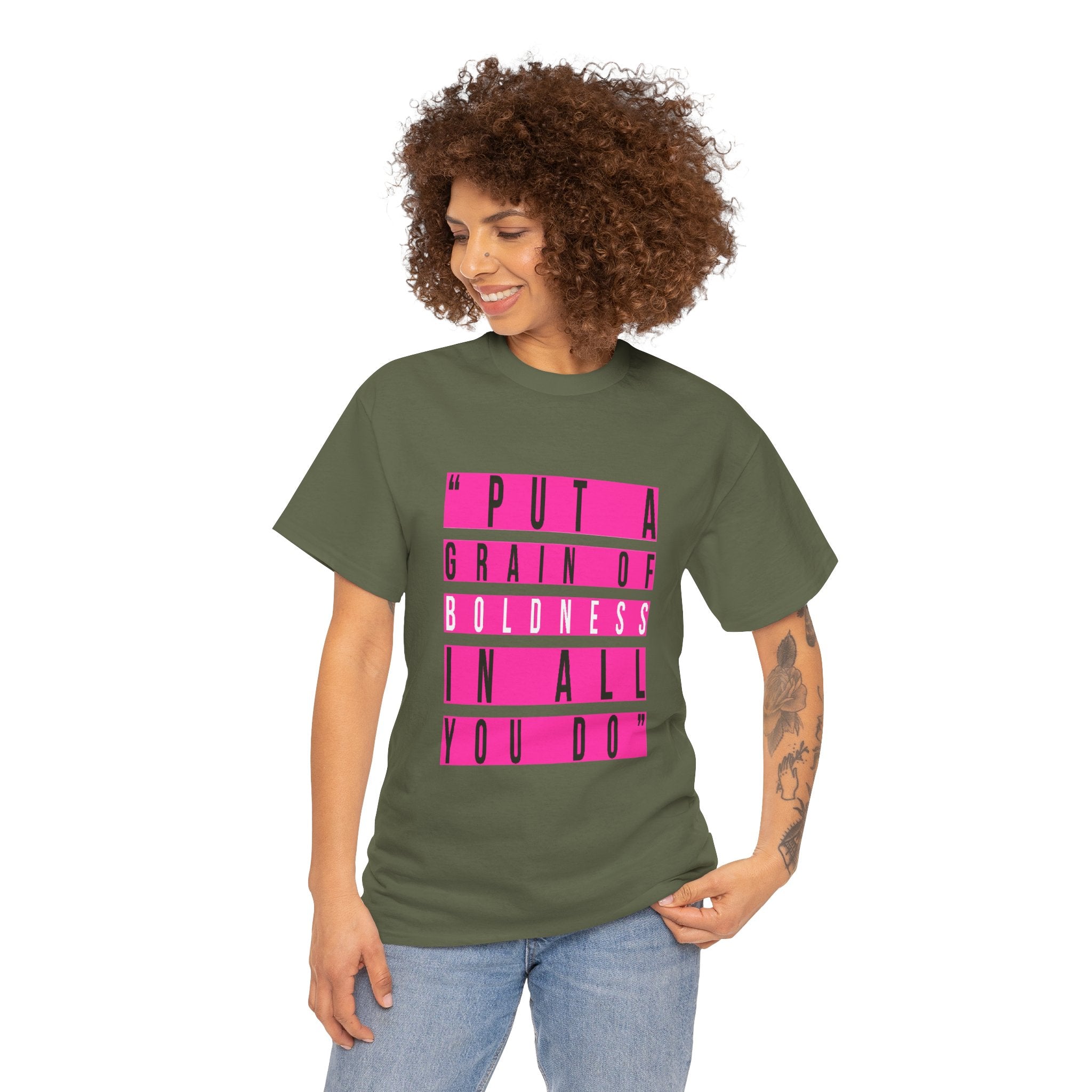 Put A Grain Of Boldness Unisex T-shirt