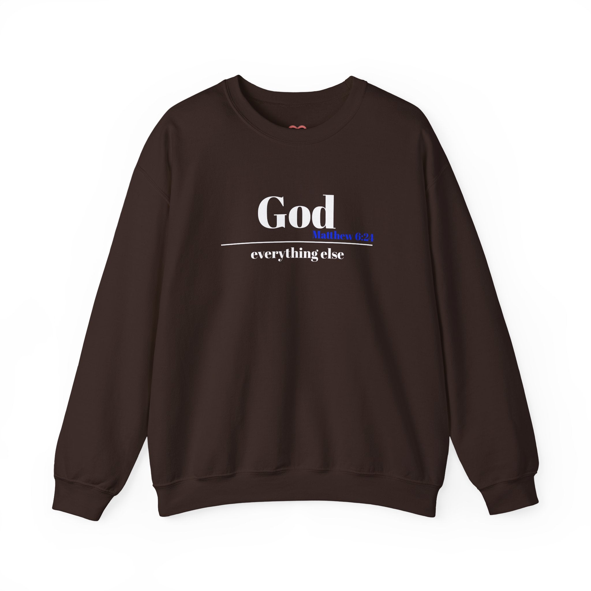 God Then Everything Else Crewneck Sweatshirt
