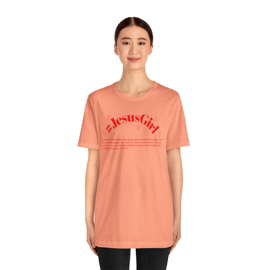 Jesus Girl Definition T-Shirt — #JesusGirl Faith Tee