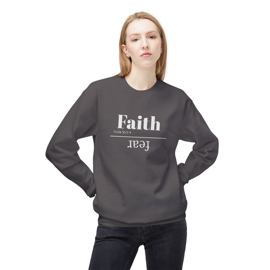Faith Is Bigger Than Fear Unisex Sweatshirt