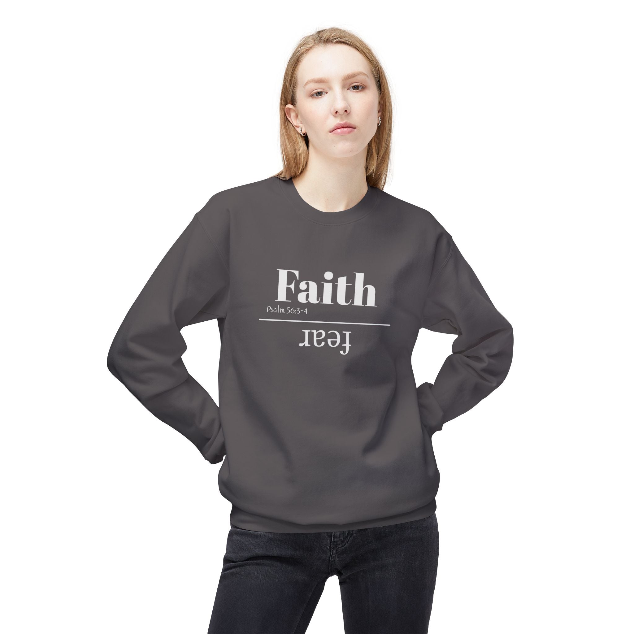 Faith Is Bigger Than Fear Unisex Sweatshirt