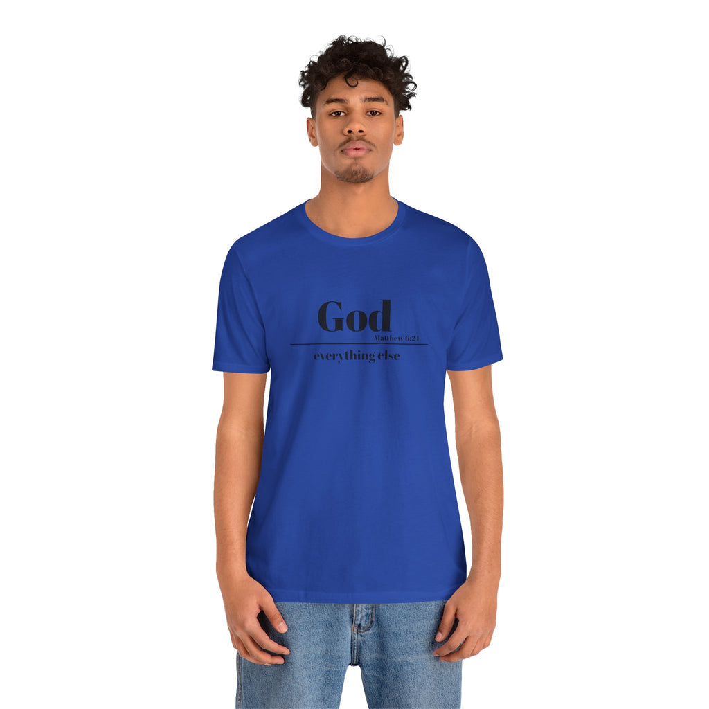 God Then Everything Else Jersey Unisex Tee