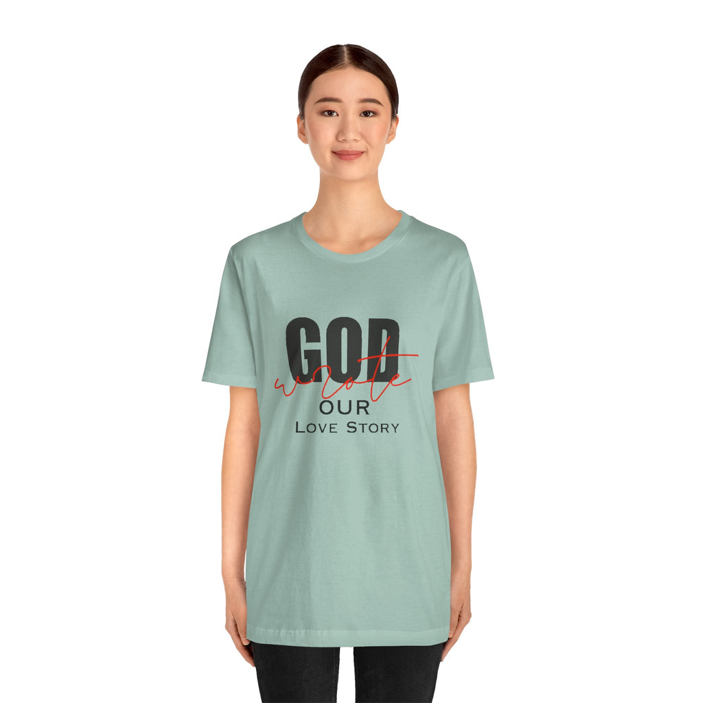 God Wrote Our Love Story Couple's T-Shirt