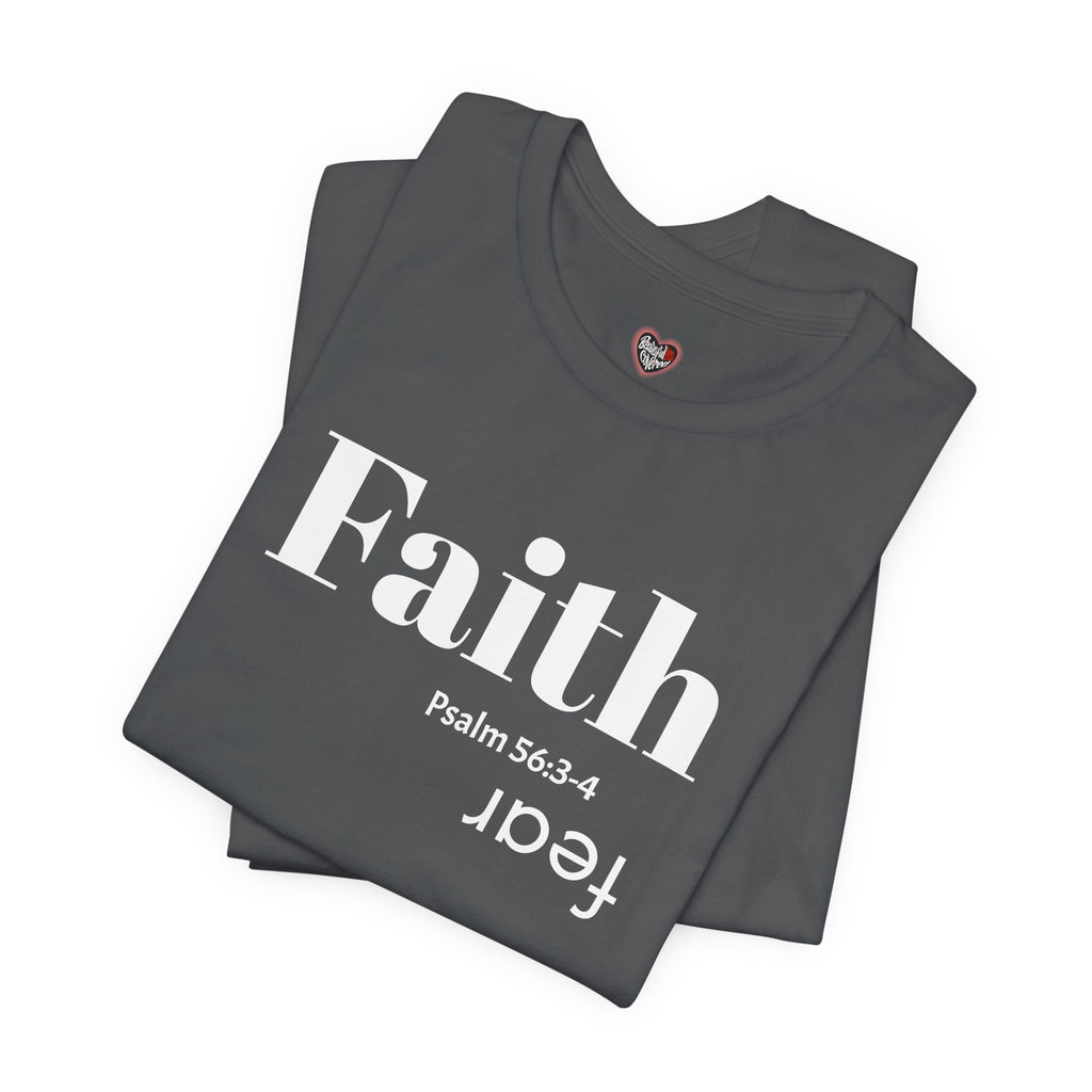 Faith Is Bigger Than Fear Unisex Tee