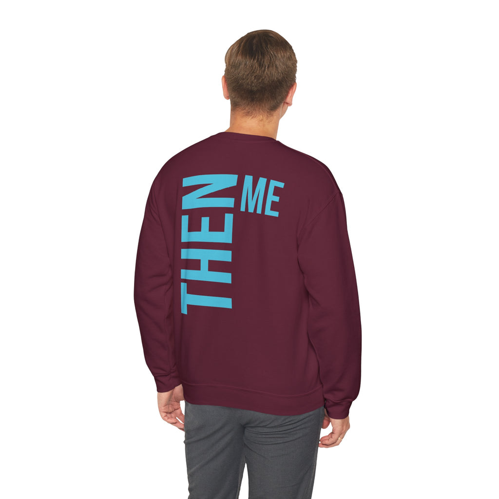 God 1st -Then Me Unisex Crewneck Sweatshirt
