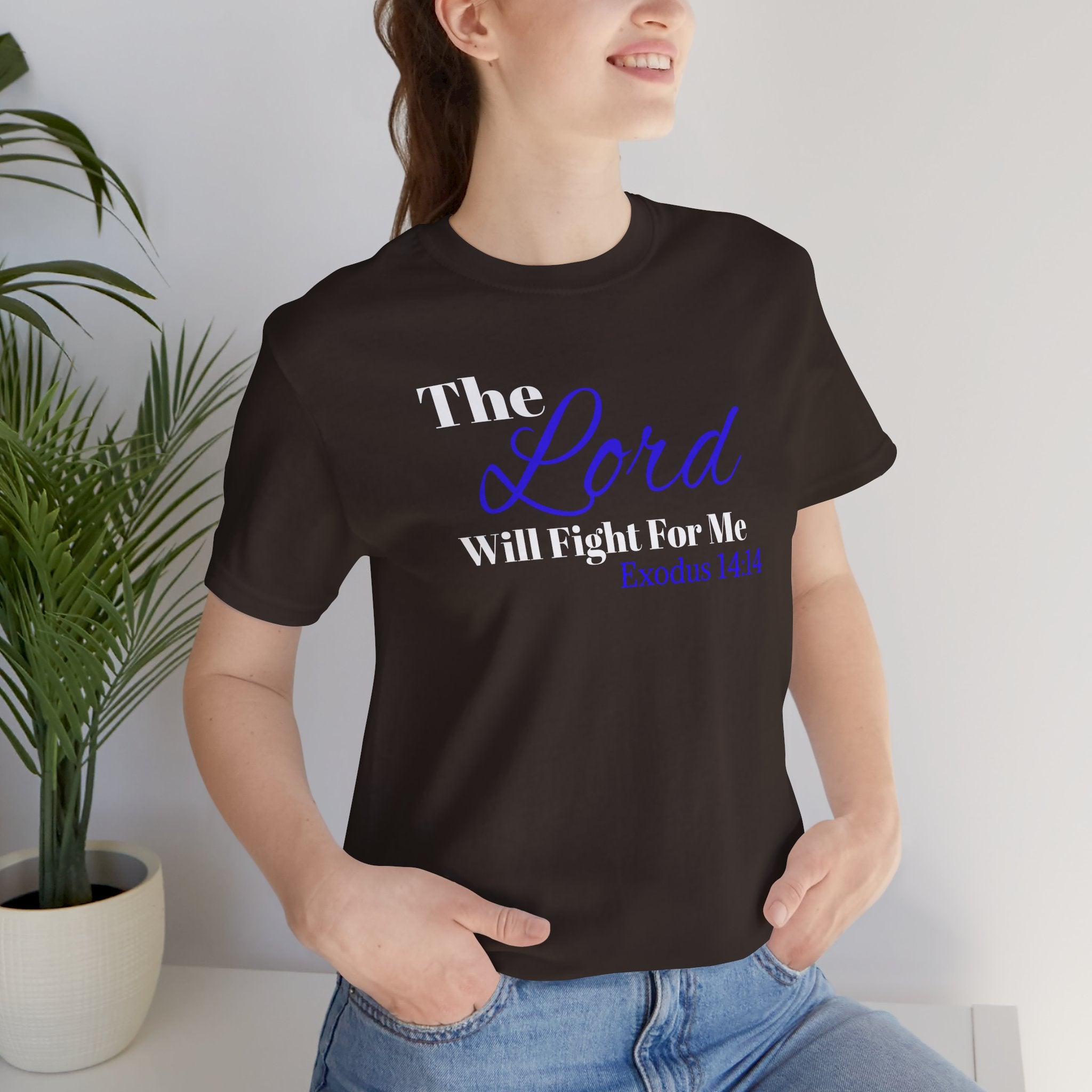 The Lord Will Fight For Me- Exodus 14:14 Unisex Tee