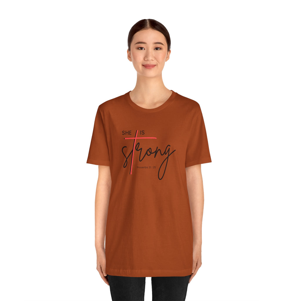 She Is Strong - Women’s Strength Tee