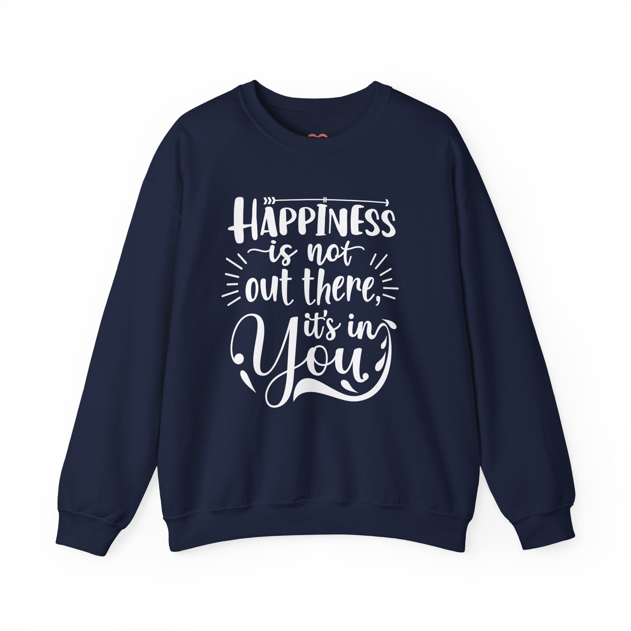 Happiness Is In You Crewneck Sweatshirt